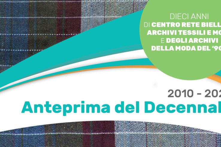 Dieci anni di Centro Rete Biellese Archivi Tessili Dieci anni di Centro Rete Biellese Archivi Tessili