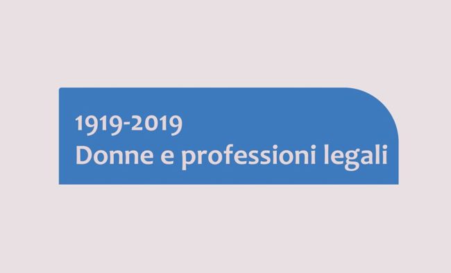 1919-2019 Donne e professioni legali 1919-2019 Donne e professioni legali