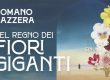 mostra romano gazzera nel regno dei fiori giganti